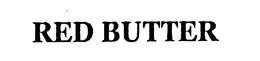 RED BUTTER trademark