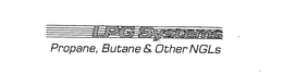 LPG SYSTEMS PROPANE, BUTANE & OTHER NGLS trademark