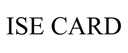 ISE CARD trademark