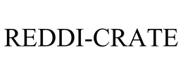 REDDI-CRATE trademark