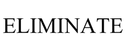 ELIMINATE trademark