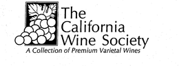 THE CALIFORNIA WINE SOCIETY A COLLECTION OF PREMIUM VARIETAL WINES trademark