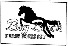 BIG BUCK HORSE SHOES SET trademark