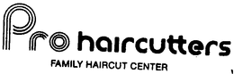 PRO HAIRCUTTERS FAMILY HAIRCUT CENTER trademark