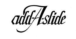 ADD-A-SLIDE trademark