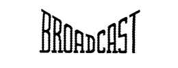BROADCAST trademark