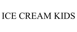 ICE CREAM KIDS trademark