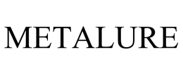METALURE trademark