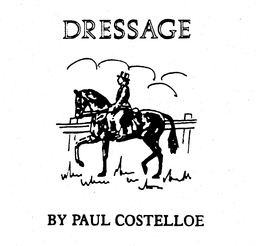 DRESSAGE BY PAUL COSTELLOE trademark