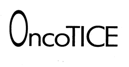 ONCOTICE trademark