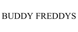 BUDDY FREDDYS trademark