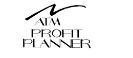 ATM PROFIT PLANNER trademark