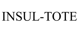 INSUL-TOTE trademark