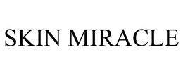 SKIN MIRACLE trademark