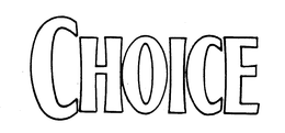 CHOICE trademark