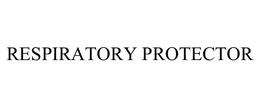 RESPIRATORY PROTECTOR trademark