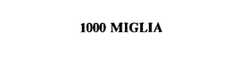 1000 MIGLIA trademark