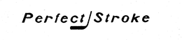 PERFECT STROKE trademark