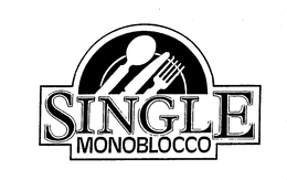 SINGLE MONOBLOCCO trademark