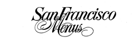 SAN FRANCISCO MENUS trademark