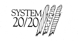SYSTEM 20/20 trademark