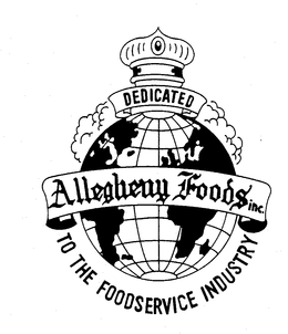 DEDICATED TO THE FOODSERVICE INDUSTRY ALLEGHENY FOODS INC. trademark