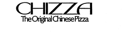 CHIZZA THE ORIGINAL CHINESE PIZZA trademark
