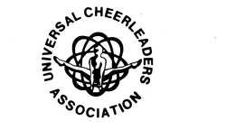 UNIVERSAL CHEERLEADERS ASSOCIATION trademark