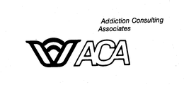 ACA ADDICTION CONSULTING ASSOCIATES trademark