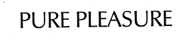 PURE PLEASURE trademark