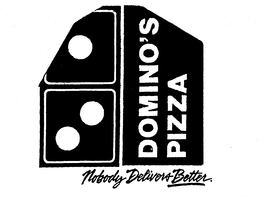 DOMINO'S PIZZA NOBODY DELIVERS BETTER trademark