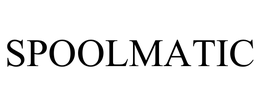 SPOOLMATIC trademark