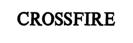 CROSSFIRE trademark