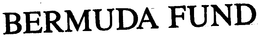 BERMUDA FUND trademark