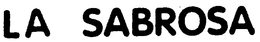 LA SABROSA trademark