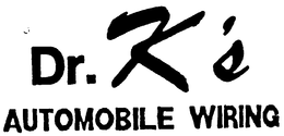 DR. K'S AUTOMOBILE WIRING trademark