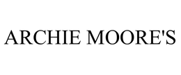 ARCHIE MOORE'S trademark