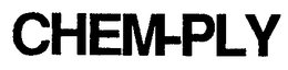CHEM-PLY trademark