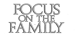 FOCUS ON THE FAMILY trademark