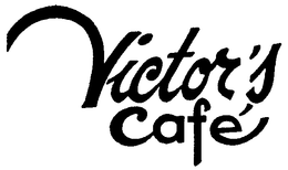 VICTOR'S CAFE trademark