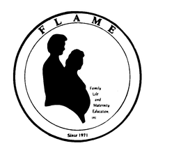 FLAME FAMILY LIFE AND MATERNITY EDUCATION, INC. SINCE 1971 trademark