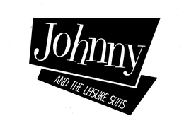 JOHNNY AND THE LEISURE SUITS trademark