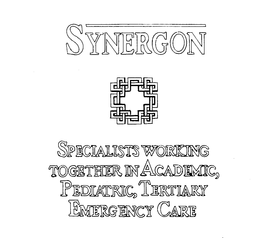 SYNERGON SPECIALISTS WORKING TOGETHER IN ACADEMIC, PEDIATRIC, TERTIARY EMERGENCY CARE trademark