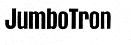 JUMBOTRON trademark
