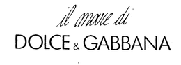 IL MARE DI DOLCE & GABBANA trademark