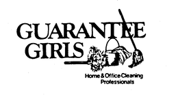 GUARANTEE GIRLS HOME & OFFICE CLEANING PROFESSIONALS trademark