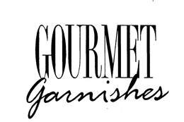 GOURMET GARNISHES trademark