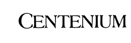 CENTENIUM trademark