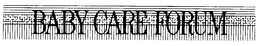 BABY CARE FORUM trademark