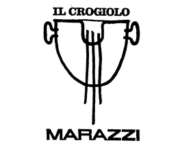 IL CROGIOLO MARAZZI trademark